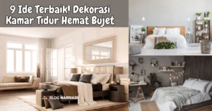 9 Ide Terbaik Dekorasi Kamar Tidur Hemat Bujet
