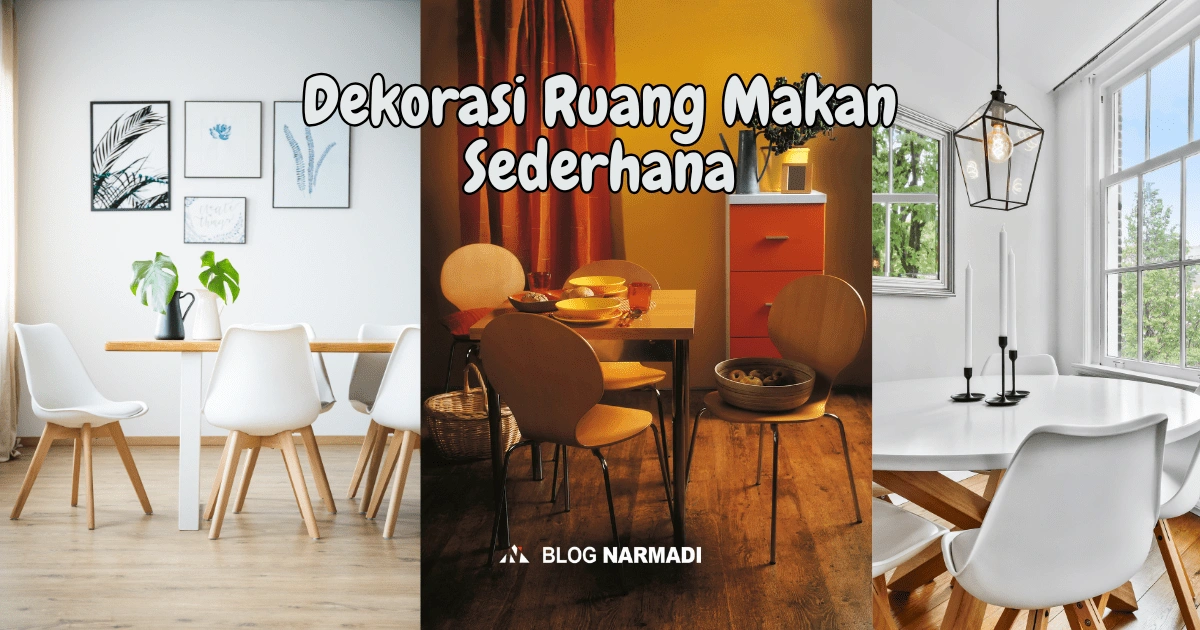 Dekorasi Ruang Makan Sederhana