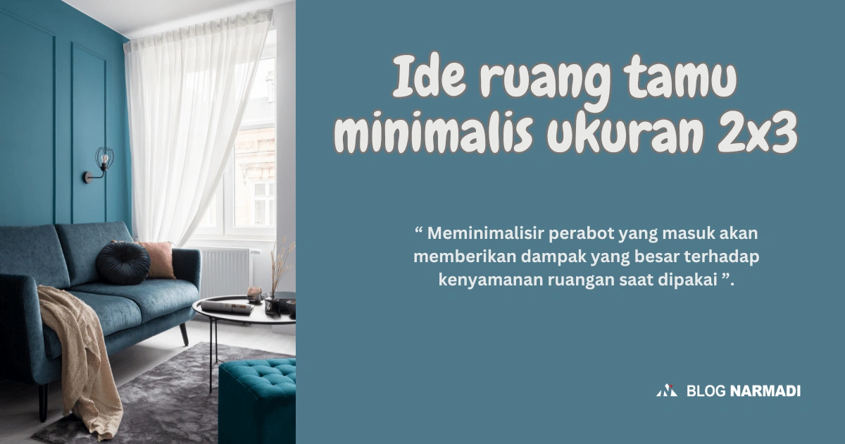 Ide ruang tamu minimalis ukuran 2x3 4