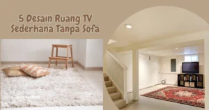 Ruang TV Sederhana Tanpa Sofa