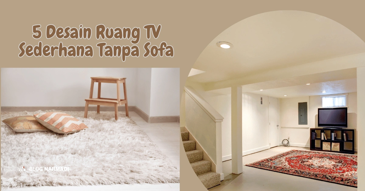 Ruang TV Sederhana Tanpa Sofa