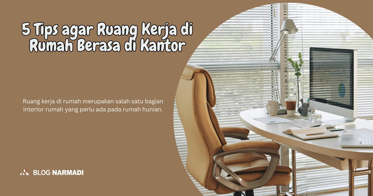 Ruang kerja di rumah