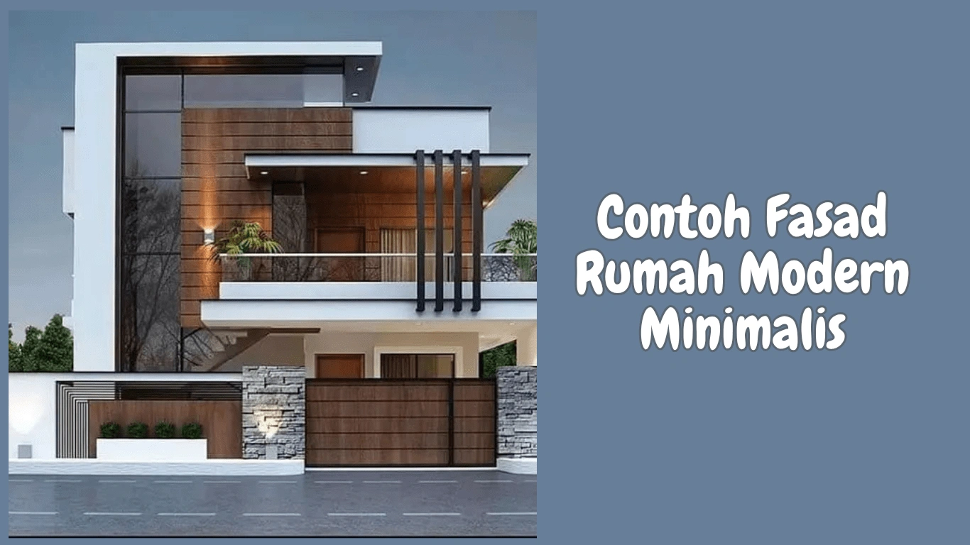 Contoh fasad rumah modern minimalis